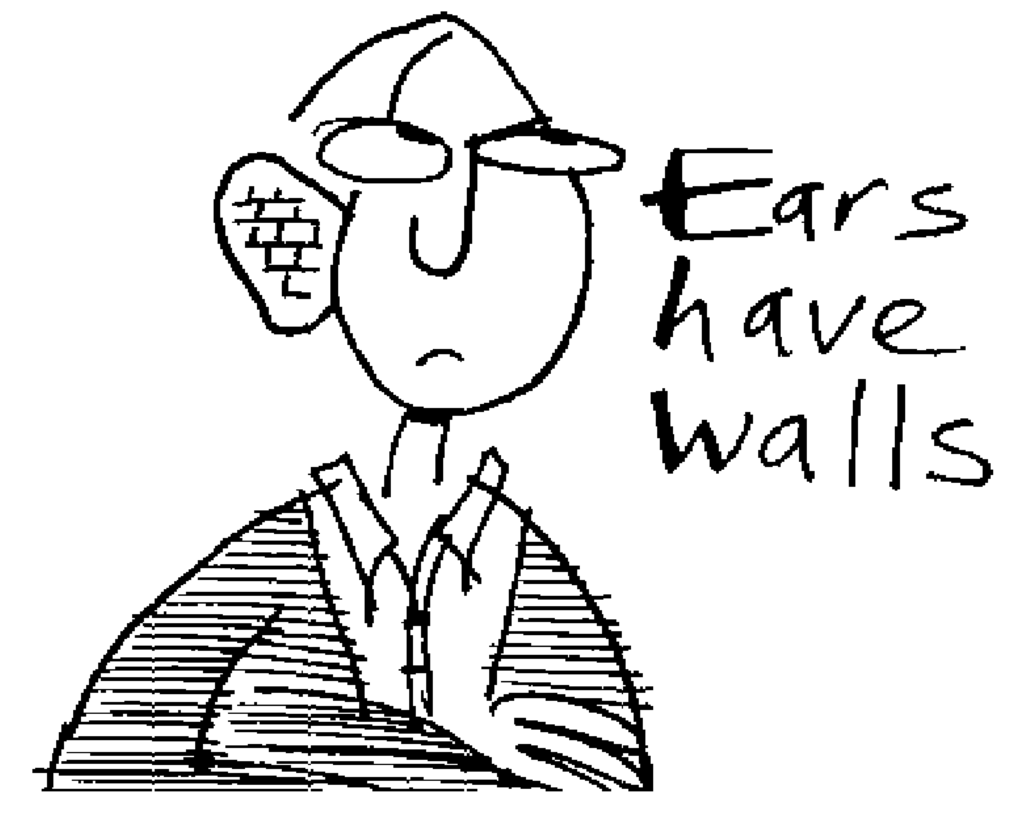 Ears Have Walls 1